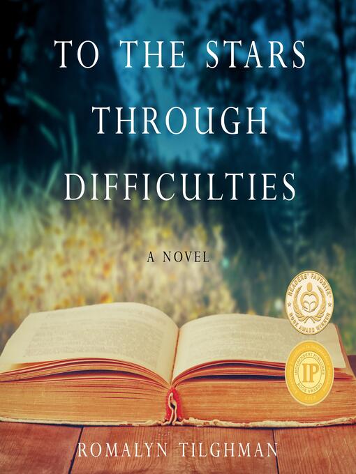 Title details for To the Stars Through Difficulties by Romalyn Tilghman - Available